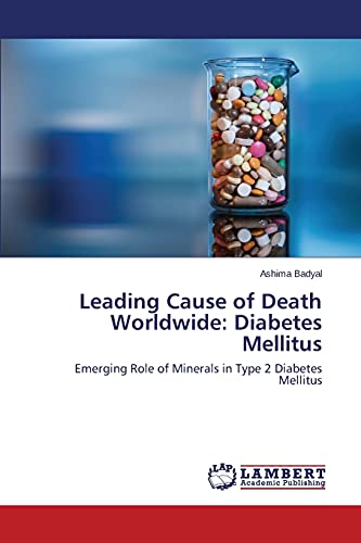 Leading Cause of Death Worldwide: Diabetes Mellitus: Emerging Role of Minerals in Type 2 Diabetes Mellitus
