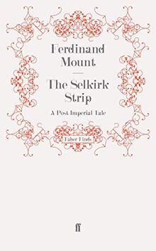 The Selkirk Strip: A Post-Imperial Tale