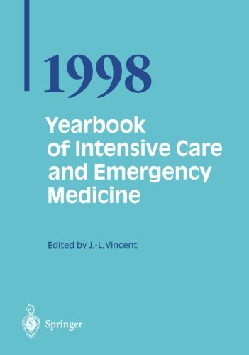 Yearbook of Intensive Care and Emergency Medicine 1998 (Yearbook of Intensive Care and Emergency Medicine (closed))