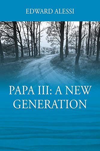 PAPA lll: A New Generation