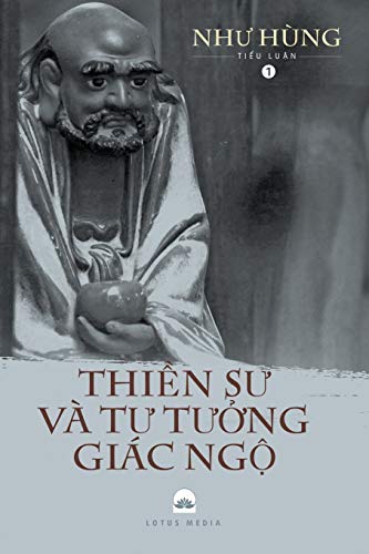Thi¿n S¿ và T¿ T¿¿ng Giác Ng¿: Ti¿u Lu¿n V¿n Hóa Ph¿t Giáo (Thiền Sư Và Tư Tưởng Giác Ng̕)