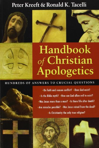 Peter Kreeft Handbook Of Christian Apologetics