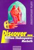Discover... William Shakespeare: Macbeth. Students' Book