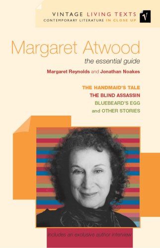 Vintage Living Texts: Margaret Atwood: The Essential Guide