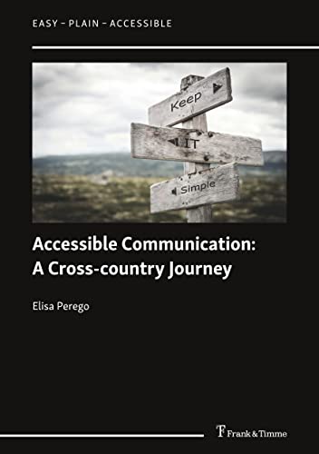 Accessible Communication: A Cross-country Journey (Easy – Plain – Accessible)