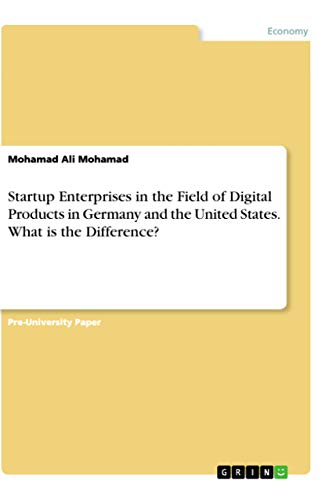 Startup Enterprises in the Field of Digital Products in Germany and the United States. What is the Difference?