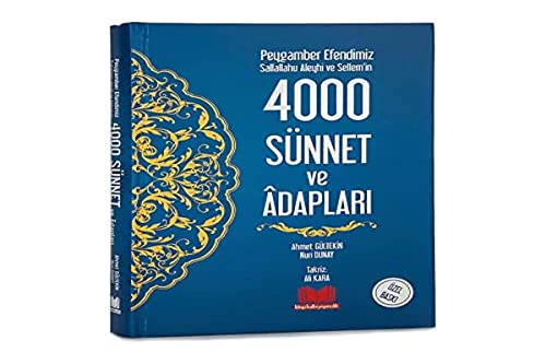Peygamber Efendimiz (s.a.s.)'in 4000 Sünnet ve Adabları (Ciltli)