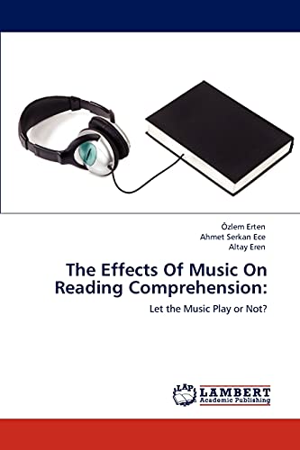 The Effects Of Music On Reading Comprehension:: Let the Music Play or Not?