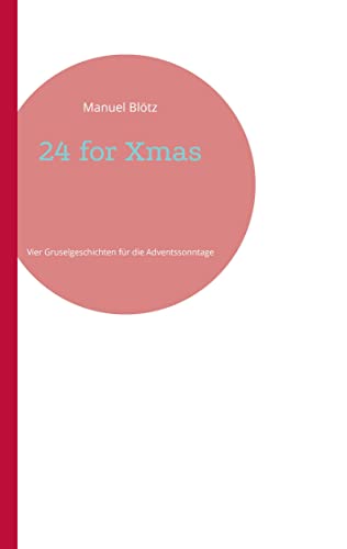 24 for Xmas: Vier Gruselgeschichten für die Adventssonntage