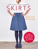 Ward, W: Beginner's Guide to Making Skirts: Learn How to Make 24 Different Skirts from 8 Basic Shapes