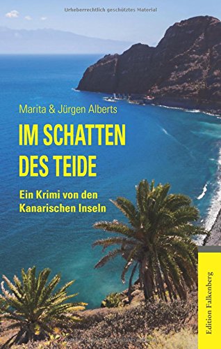 Im Schatten des Teide: Ein Krimi von den Kanarischen Inseln