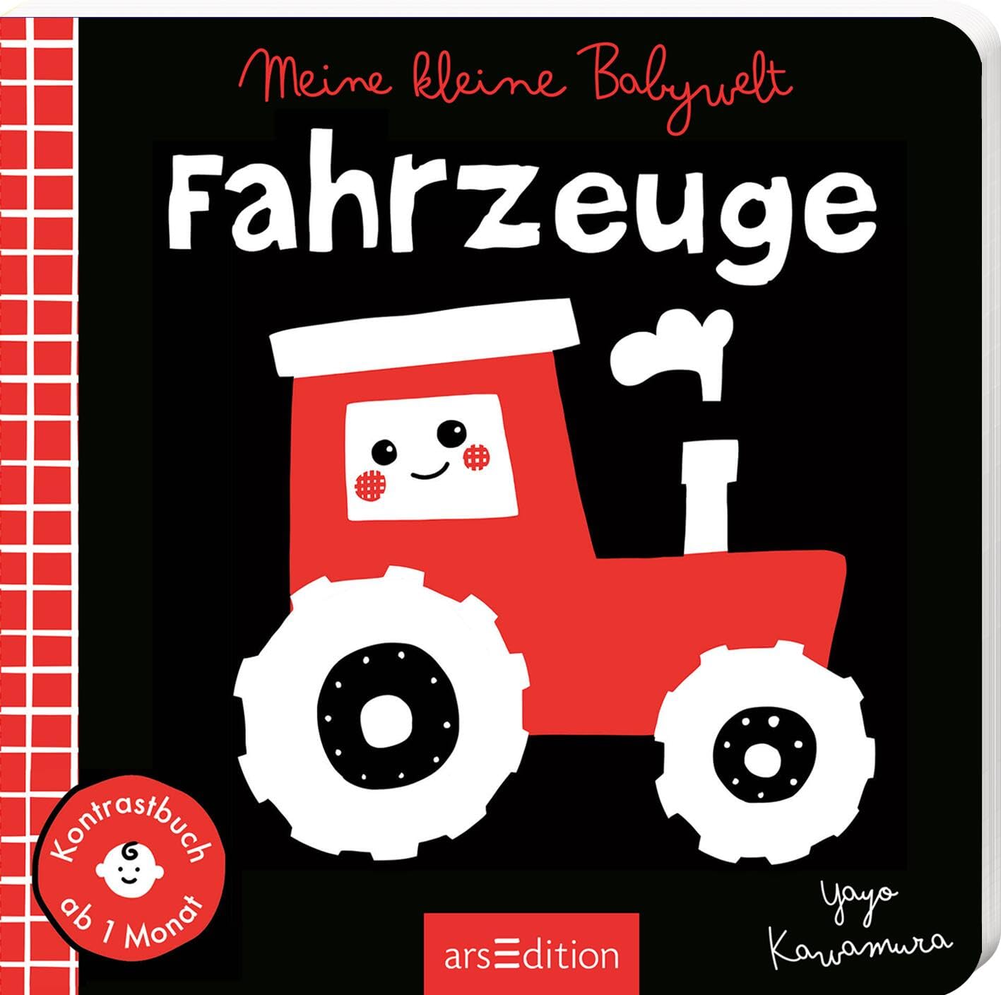 Meine kleine Babywelt: Fahrzeuge: Mein Kontrastbuch | Zur Förderung der visuellen Wahrnehmung für Babys ab 1 Monat