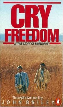 Cry Freedom: A Story of Friendship