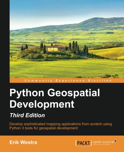 Erik Westra Python Geospatial Development - Third Edition