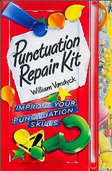 Punctuation Repair Kit: Improve Your Punctuation Skills (Repair Kits)