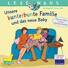 LESEMAUS 173: Unsere kunterbunte Familie und das neue Baby: Einfühlsames Bilderbuch über das Leben und den Alltag einer Patchwork-Familie (173)