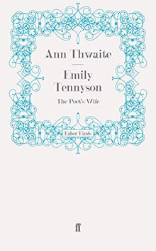 Emily Tennyson: The Poet's Wife (Faber Finds)