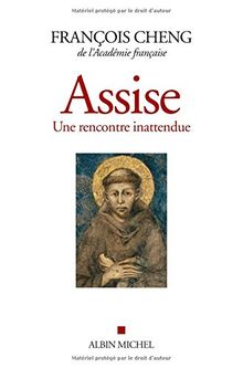 Assise : une rencontre inattendue. Cantique des créatures de François d'Assise