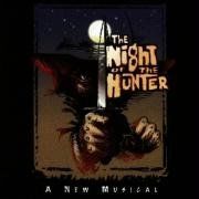 The Night of the hunter - All-Star Broadway Cast (Gesamtaufnahme)