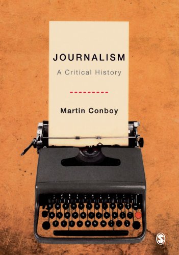 Journalism: A Critical History