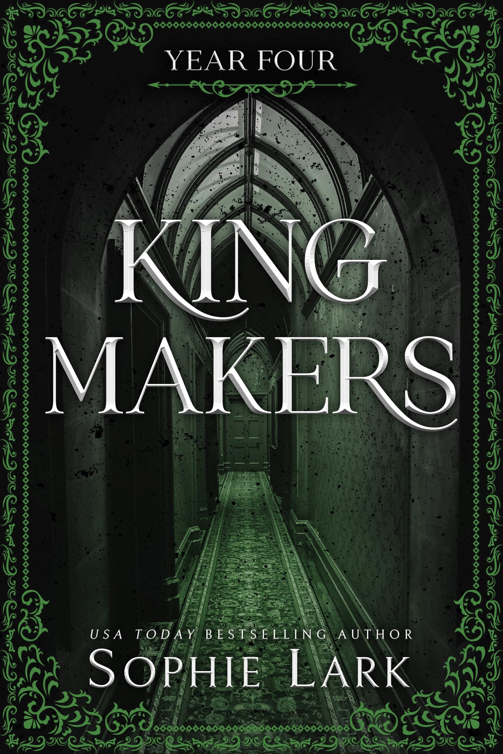 Kingmakers Year Four: A Spicy Dark College Mafia Romance (Kingmakers Book 4)