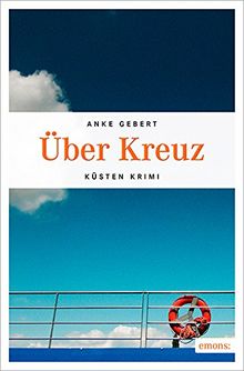 Über Kreuz von Gebert, Anke | Buch | Zustand sehr gut