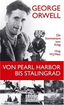 Von Pearl Harbor bis Stalingrad: Die Kommentare zum Krieg