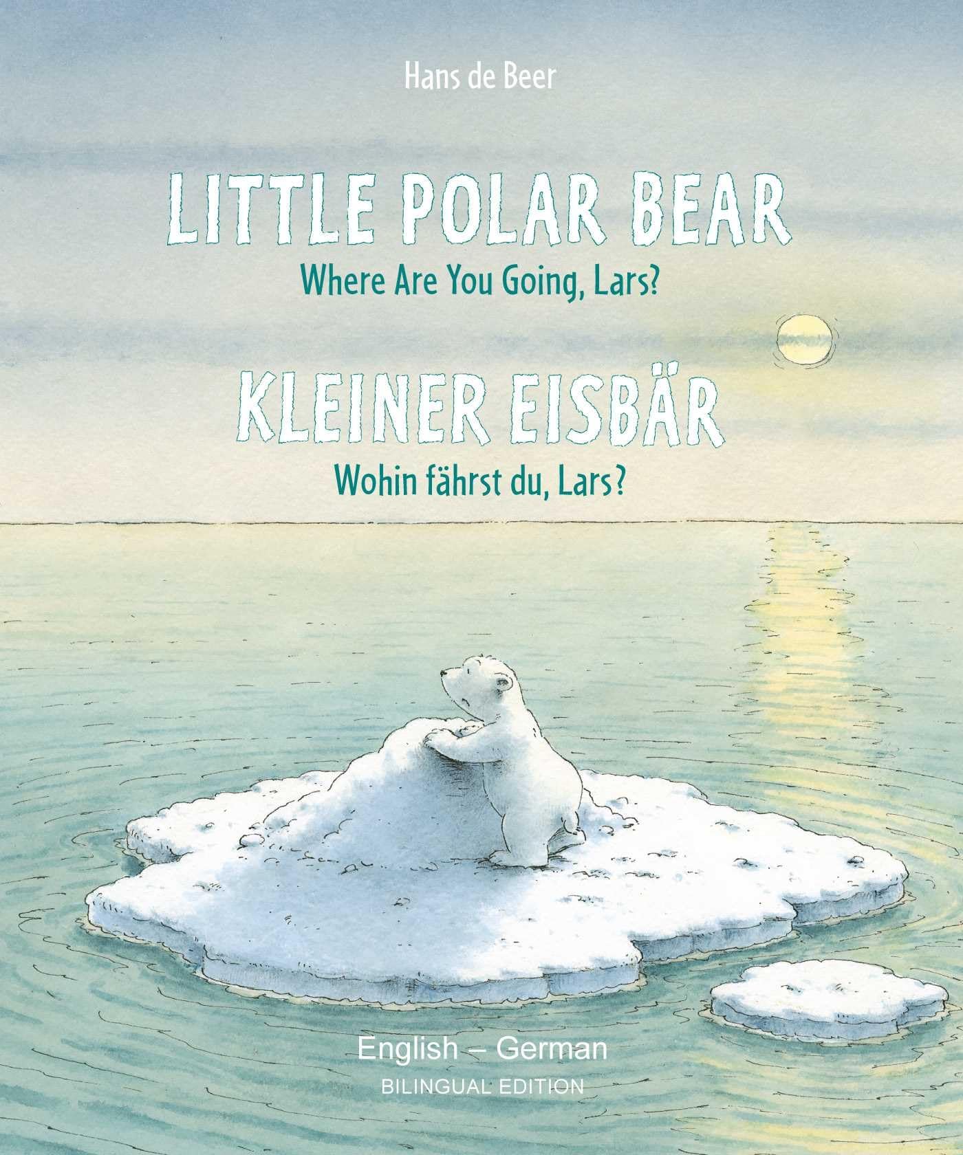 Little Polar Bear/Bi:libri - Eng/German PB: Where Are You Going, Lars? / Wohin Fahrst Du, Lars?