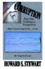 CORRUPTION: Part One, Yielding to Temptation