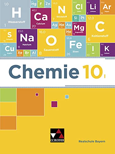 Chemie - Realschule Bayern   Chemie Realschule Bayern 10 I - Katrin Amrehn Christina Böhm Sabine Flügel Daniel Möslein Lisa Rüthlein Stefanie Zottmann Anne-Kathrin Klaus Gebunden