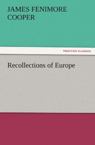 Recollections of Europe (TREDITION CLASSICS)
