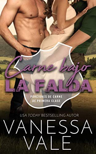 Carne bajo la falda (Porciones de Carne de Primera Clase, Band 5)