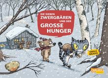 Die sieben Zwergbären, Band 2: Die 7 Zwergbären und der große Hunger