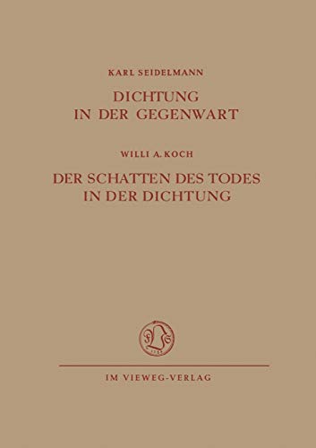 Dichtung in der Gegenwart. Der Schatten des Todes in der Dichtung