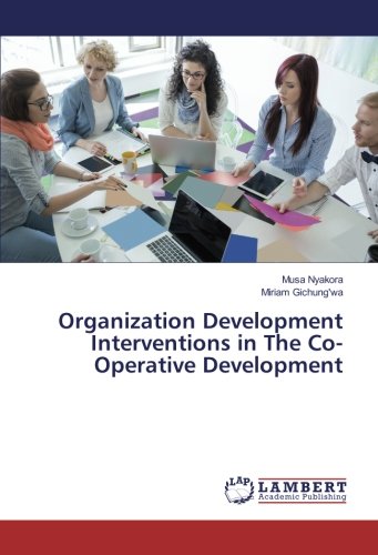 Organization Development Interventions in The Co-Operative Development