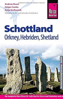 Reise Know-How Schottland  mit Orkney, Hebriden und Shetland: Reiseführer für individuelles Entdecken