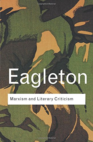 Terry Eagleton Marxism And Literary Criticism (Routledge Classics (Paperback))