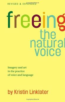 Freeing the Natural Voice