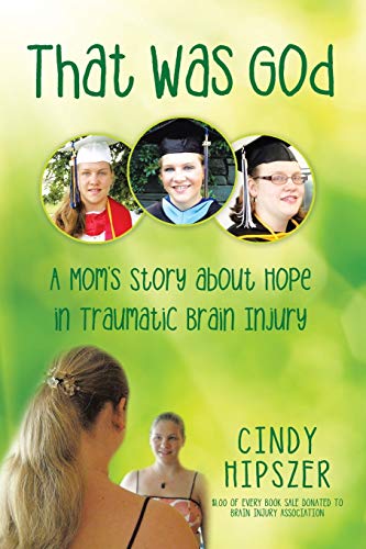 That Was God: A Mom's Story about Hope in Traumatic Brain Injury