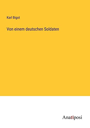 Von einem deutschen Soldaten