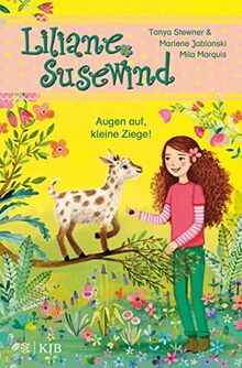 Liliane Susewind – Augen auf, kleine Ziege!: Band 15 (Liliane Susewind ab 6, Band 15)