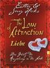 The Law of Attraction - Liebe: Das Gesetz der Anziehung in der Liebe