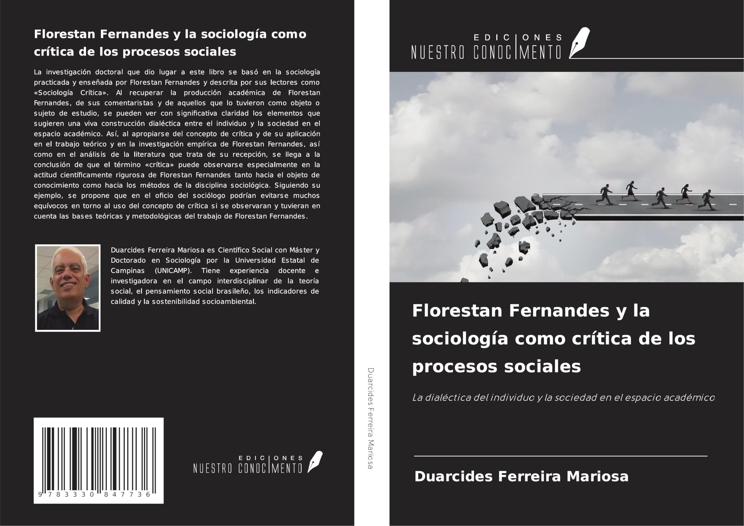 Florestan Fernandes y la sociología como crítica de los procesos sociales: La dialéctica del individuo y la sociedad en el espacio académico