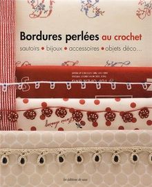 Bordures perlées au crochet : Sautoirs, bijoux, accessoires, objets déco de Aoki, Kumiko, Inoue, Terumi  | Livre | état très bon