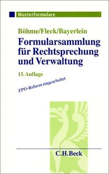 Formularsammlung für Rechtsprechung und Verwaltung