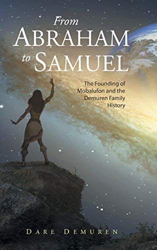 From Abraham to Samuel: The Founding of Mobalufon and the Demuren Family History