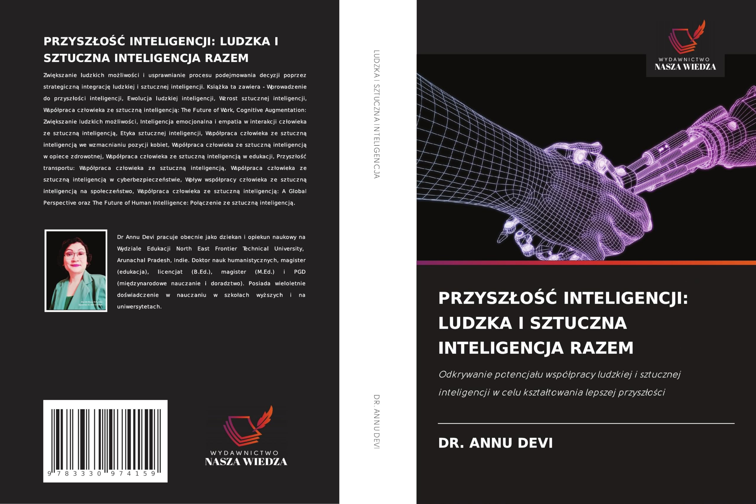 PRZYSZ¿O¿¿ INTELIGENCJI: LUDZKA I SZTUCZNA INTELIGENCJA RAZEM: Odkrywanie potencja¿u wspó¿pracy ludzkiej i sztucznej inteligencji w celu kszta¿towania lepszej przysz¿o¿ci