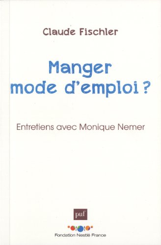 Manger : Mode D'emploi