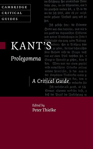 Kant's Prolegomena: A Critical Guide (Cambridge Critical Guides)