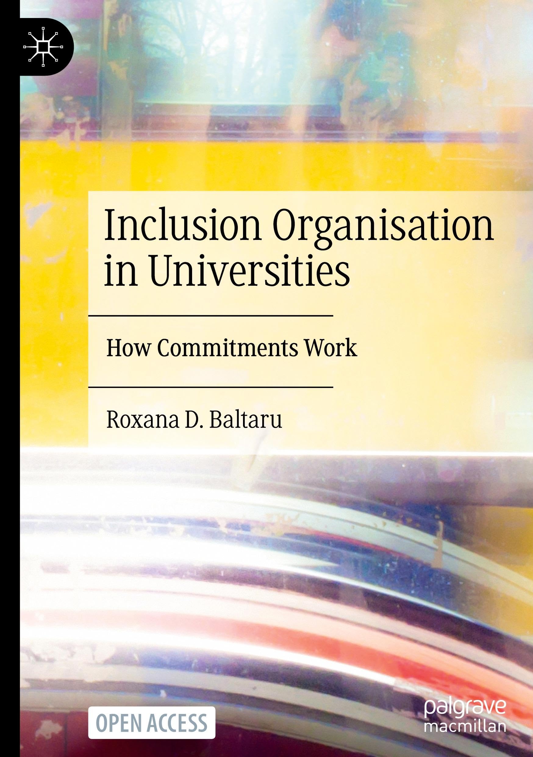 Inclusion Organisation in Universities: How Commitments Work